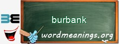 WordMeaning blackboard for burbank